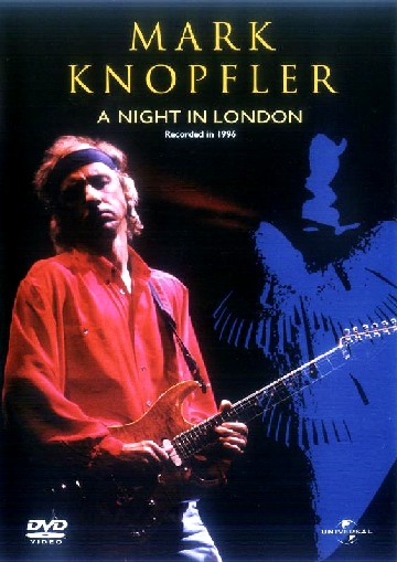 Mark Knopfler - 1996 A Night In London